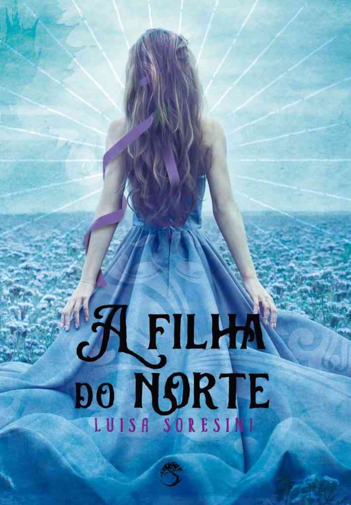 Resenha: A Filha do Norte Volume 2, de Luisa Soresini 1 22219793 10213740299009269 6771963811316288651 o