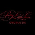 Pretty Little Liars Original Sin