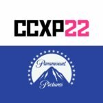 CCXP22 - PARAMOUNT PICTURES