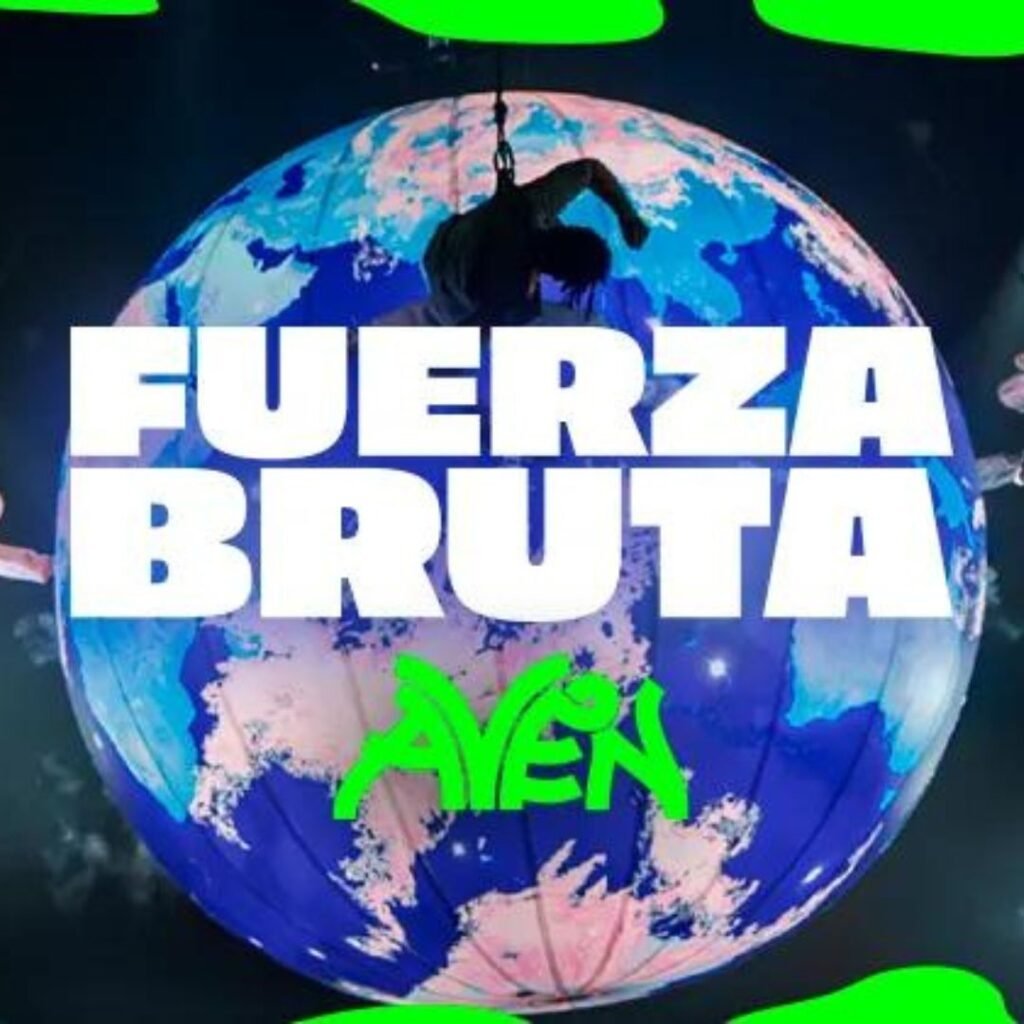 Espetáculo FUERZA BRUTA - AVEN