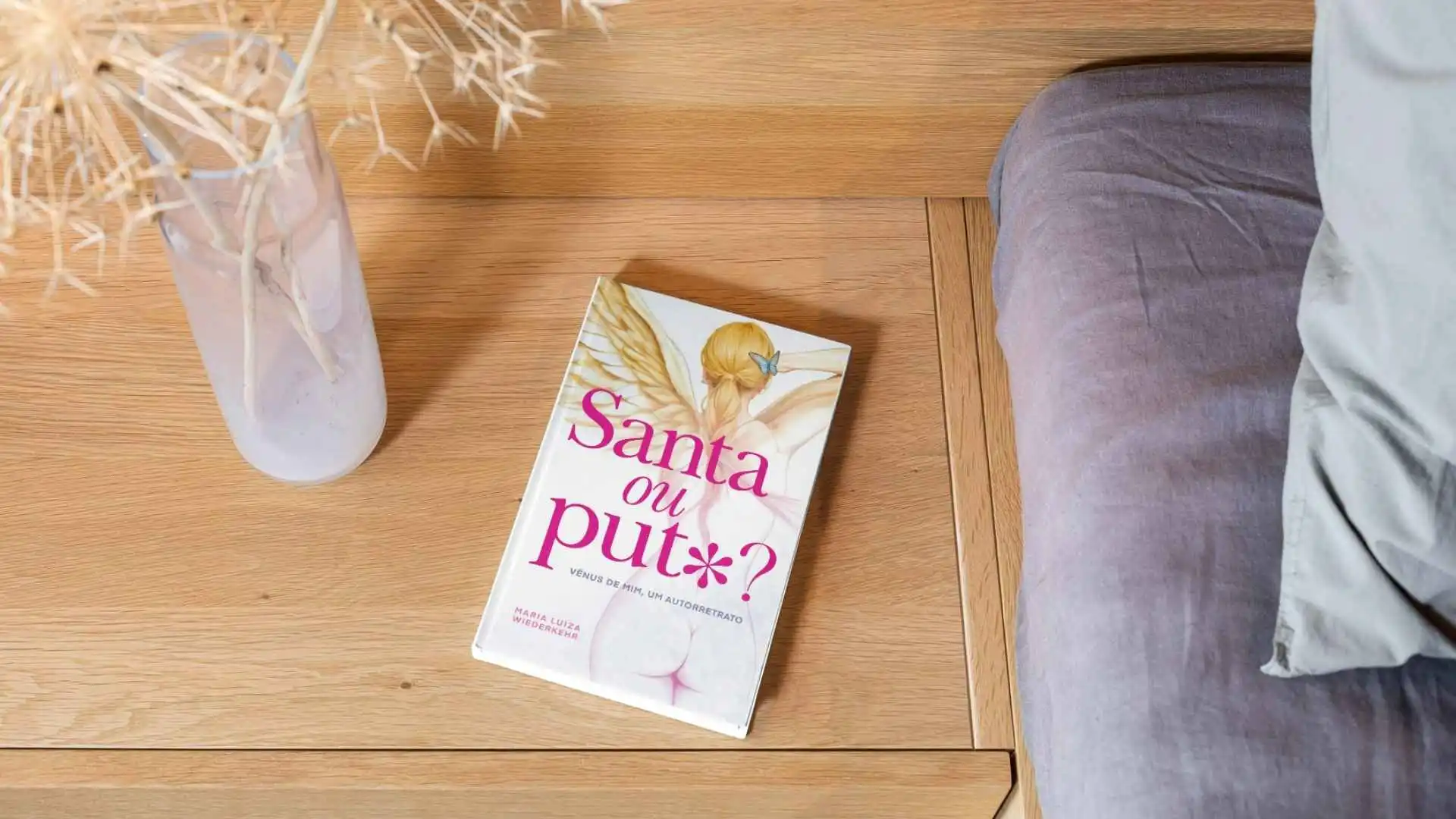 Santa ou Put* | As Diferentes Faces das Mulheres 2 Santa ou Put* Livro