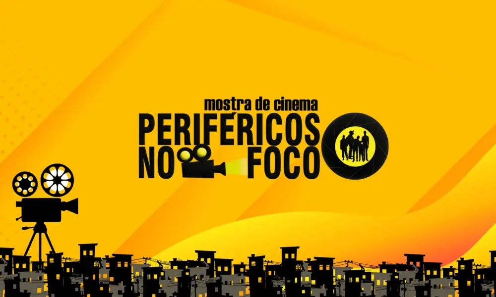 Mostra de Cinema Periféricos no Foco