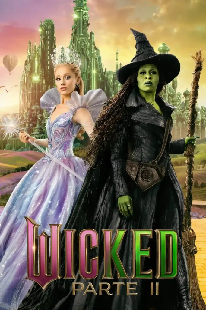 Wicked: Para Sempre | Sequência Conclui a Saga de Fã para Fã 1 Wicked Para Sempre