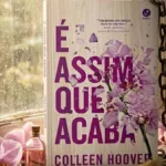 É assim que acaba capa divulgação