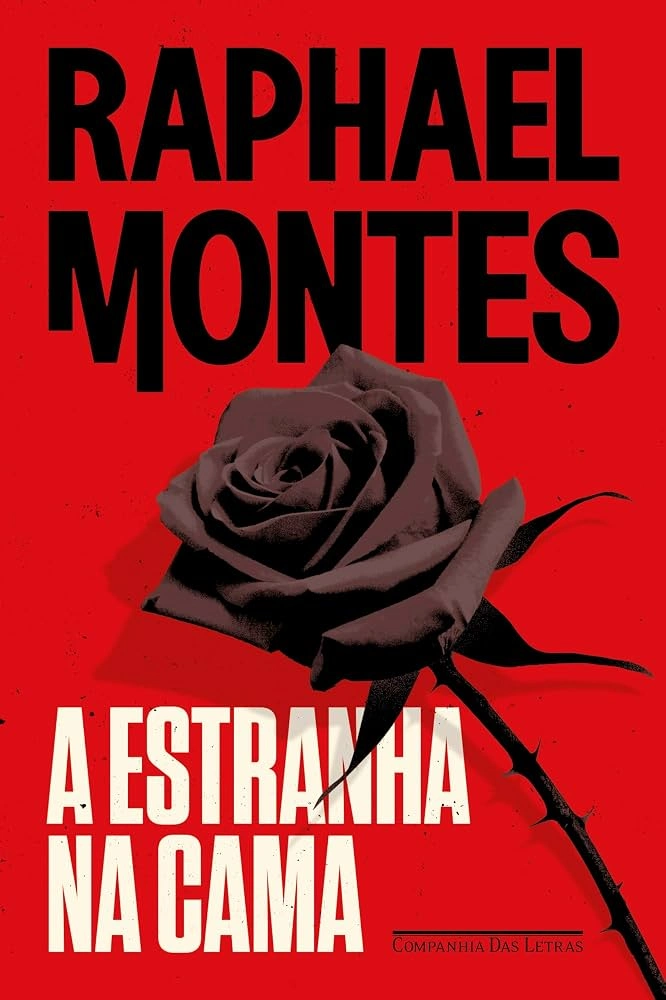 A Estranha na Cama | Novo Romance de Raphael Montes Terá Adaptação na Netflix 1 A estranha na cama