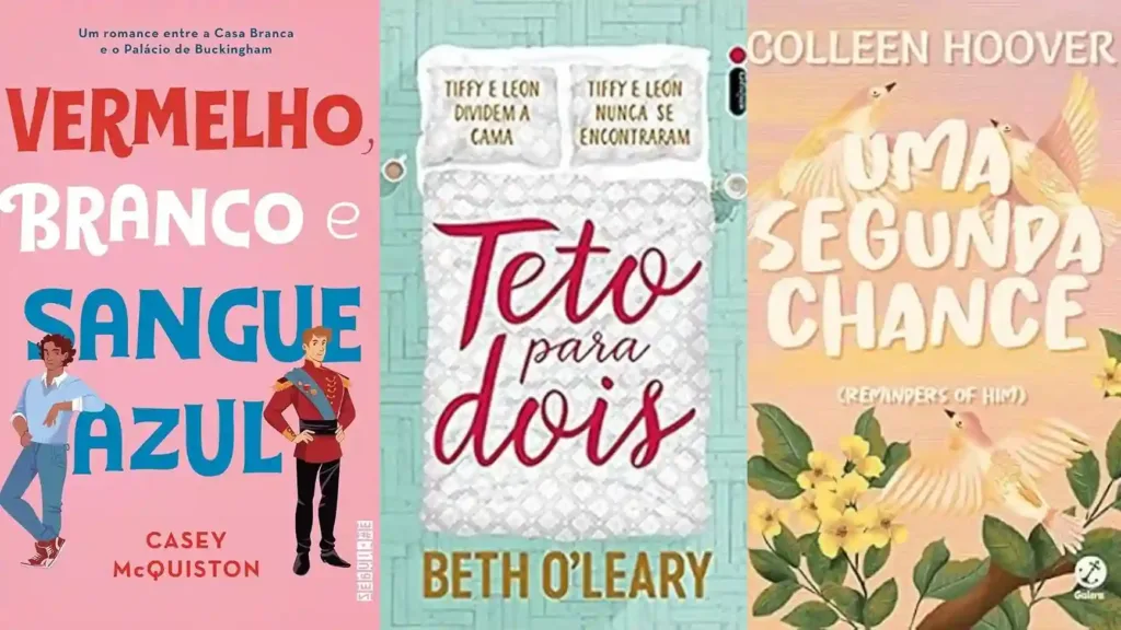 O Livro Certo Para Cada Fase da Vida | Descubra o Que Ler Agora 3 Montagem com capas de livros de romance sobre amor, relacionamentos e novas oportunidades, incluindo Vermelho, Branco e Sangue Azul, Teto para Dois e Uma Segunda Chance.